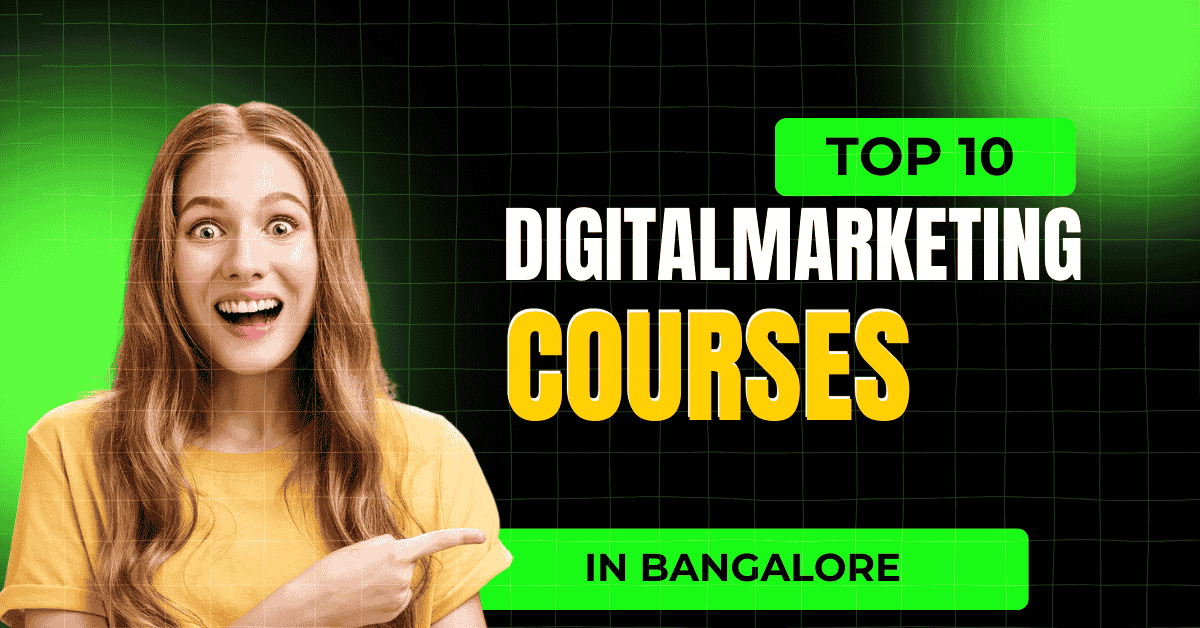 Digital Marketing Courses in Bangalore