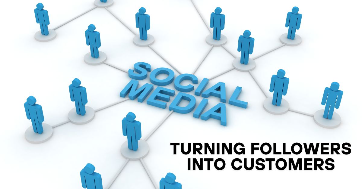 Social Commerce: Turning Followers into Customers