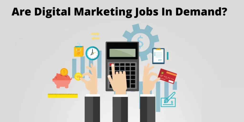 Are Digital Marketing Jobs in 2025 in Demand? (Complete Guide)
