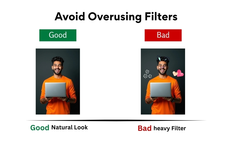 Graphic comparing filter usage in Instagram Reels. The left side labeled “Good” shows a natural, clean video look with no filters. The right side labeled “Bad” shows a video with heavy filters and effects, demonstrating how overusing filters reduces video quality and professionalism.